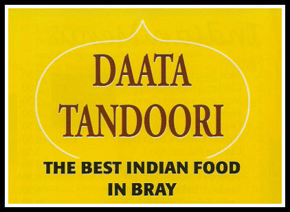 Daata Tandoori, Broadway Strand Road, Bray, Co. Wicklow.